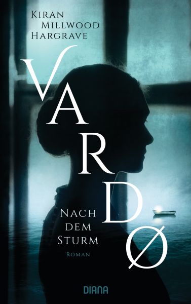 Cover Kiran Millwood Hargrave: Vardo – Nach dem Sturm