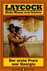 Laycock, Bd. 15: Der erste Preis war Georgia