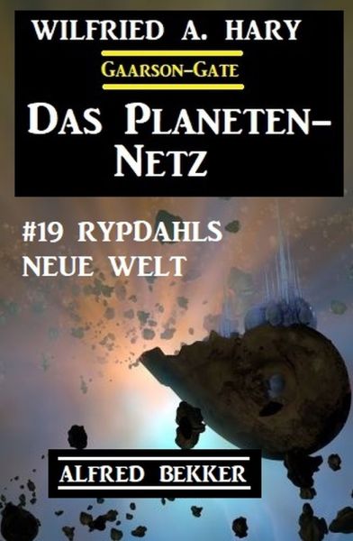 Das Planeten-Netz 19: Rypdahls neue Welt