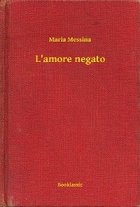 L'amore negato