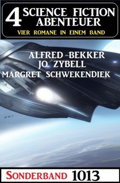 4 Science Fiction Abenteuer Sonderband 1013