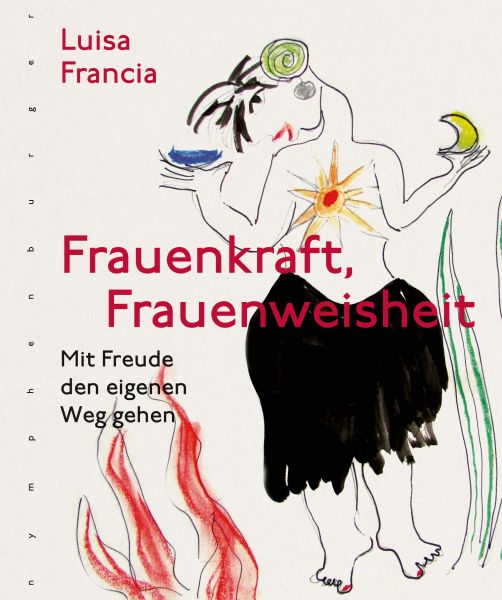 Frauenkraft, Frauenweisheit