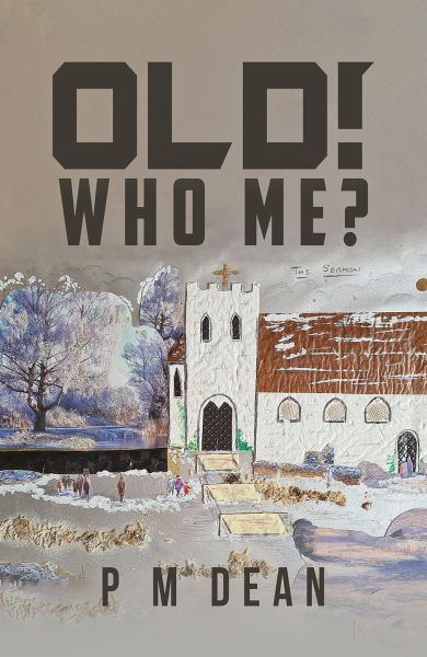 OLD! Who, Me?