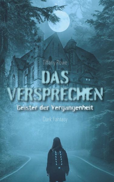 Das Versprechen - Geister der Vergangenheit