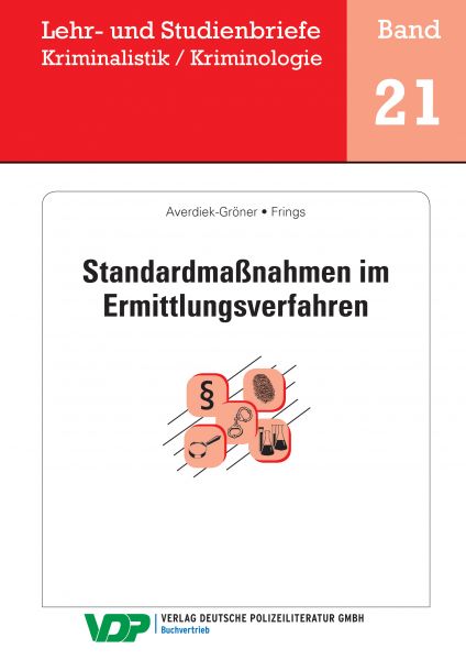 Standardmaßnahmen im Ermittlungsverfahren