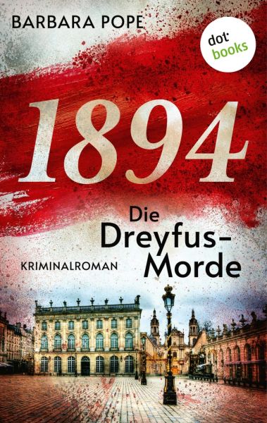1894 – Die Dreyfus-Morde