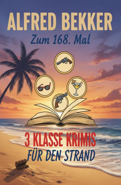 Zum 168. Mal 3 klasse Krimis für den Strand