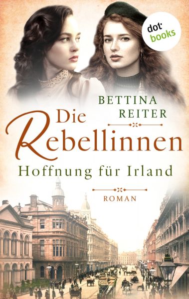 Die Rebellinnen - Hoffnung für Irland