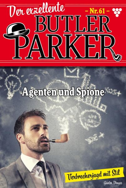 Der exzellente Butler Parker 61 – Kriminalroman