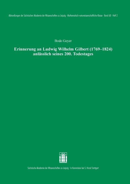 Erinnerung an Ludwig Wilhelm Gilbert (1769-1824) anlässlich seines 200. Todestages