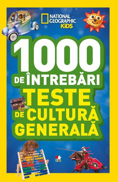 1 000 de întrebări. - Teste de cultură generală - vol. 6