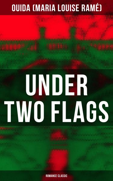 Under Two Flags (Romance Classic)