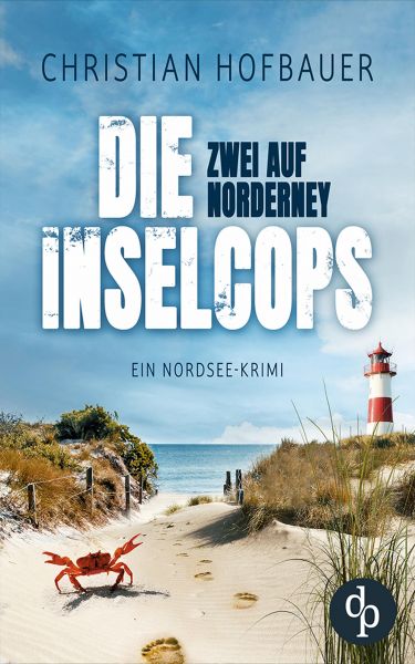 Zwei auf Norderney | Die humorvolle Nordsee-Krimi-Reihe