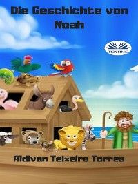 Die Geschichte Von Noah