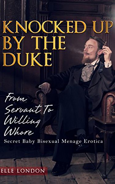 Knocked Up By The Duke