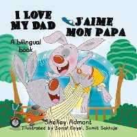 I Love My Dad J’aime mon papa