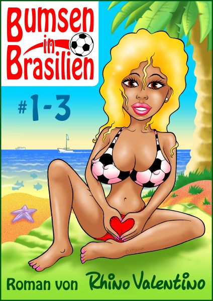 Bumsen in Brasilien 1-3