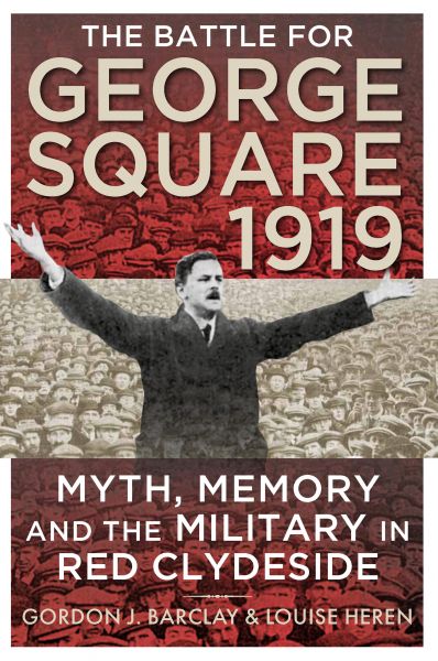 The Battle for George Square 1919