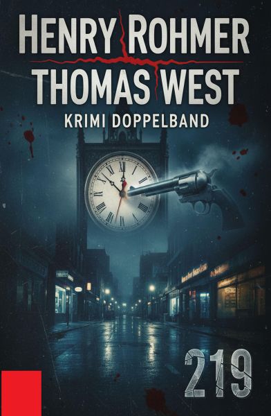Krimi Doppelband 219: Trevellian und das Spiel auf Leben und Tod / Todesgrüße aus der Vergangenheit