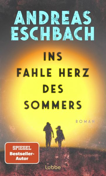 Ins fahle Herz des Sommers