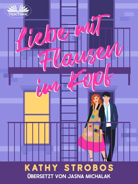 Liebe Mit Flausen Im Kopf