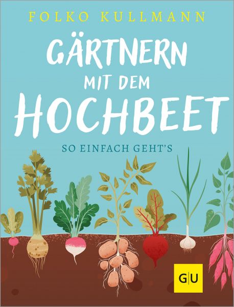 Gärtnern mit dem Hochbeet