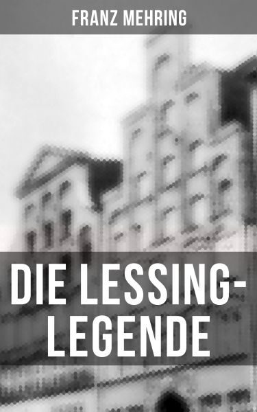 Die Lessing-Legende