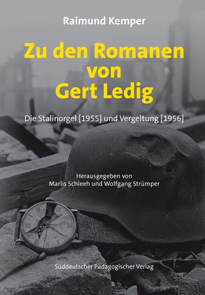 Zu den Romanen von Gert Ledig Die Stalinorgel (1955) und Vergeltung (1956)