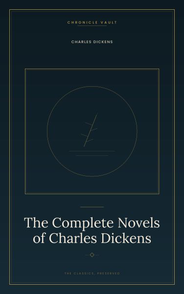 The Complete Novels of Charles Dickens