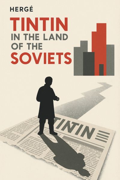 Tintin in the Land of the Soviets