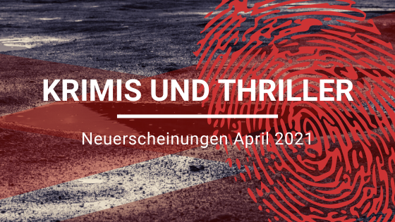 Krimis-Neuerscheinungen-April