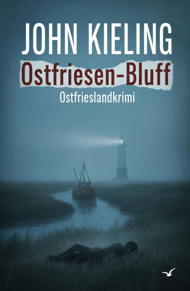 Ostfriesen-Bluff: Ostfrieslandkrimi
