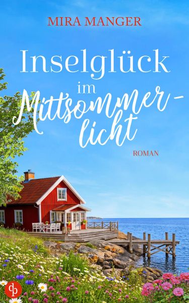Inselglück im Mittsommerlicht