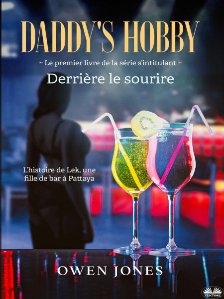 Daddy’s Hobby