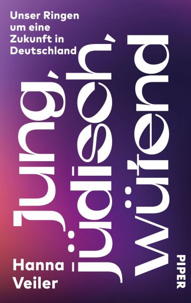 Jung, jüdisch, wütend