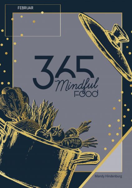 365 Mindful Food Februar
