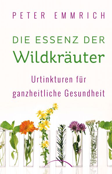 Die Essenz der Wildkräuter