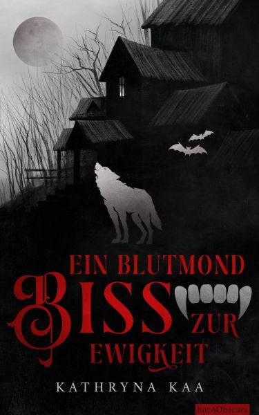 Ein Blutmondbiss zur Ewigkeit