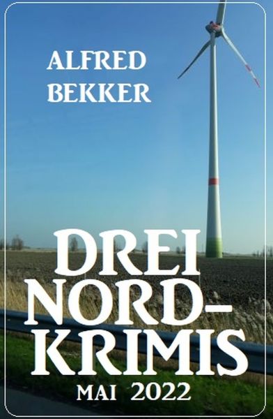 Drei Nord-Krimis Mai 2022