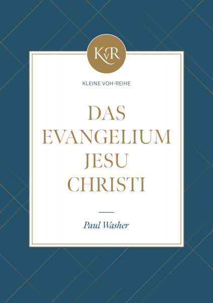 Das Evangelium Jesu Christi