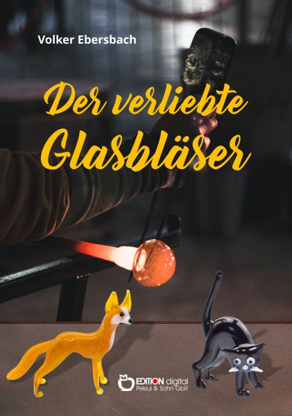 Der verliebte Glasbläser