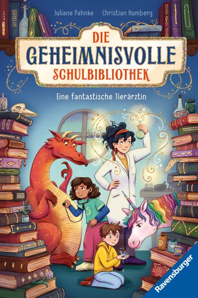 Die geheimnisvolle Schulbibliothek, Band 1 - Eine fantastische Tierärztin