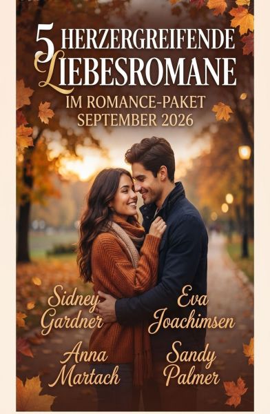 5 Herzergreifende Liebesromane im Romance-Paket September 2026