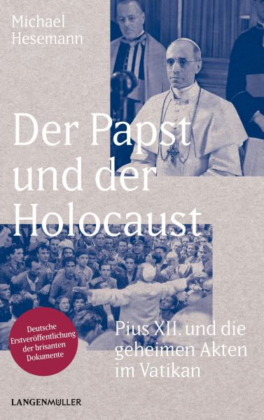 Der Papst und der Holocaust