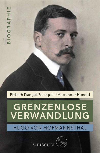 Hugo von Hofmannsthal: Grenzenlose Verwandlung