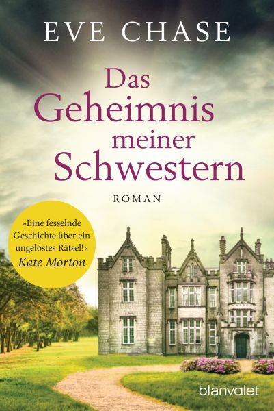 Cover Eve Chase: Das Geheimnis meiner Schwestern