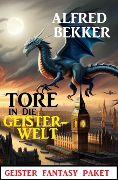 Tore in die Geisterwelt: Geister Fantasy Paket