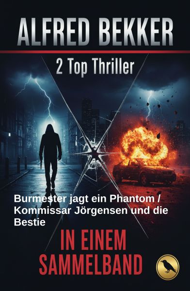 2 Top Thriller: ​Burmester jagt ein Phantom / Kommissar Jörgensen und die Bestie