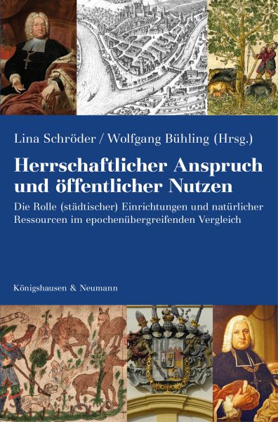 Herrschaftlicher Anspruch und öffentlicher Nutzen