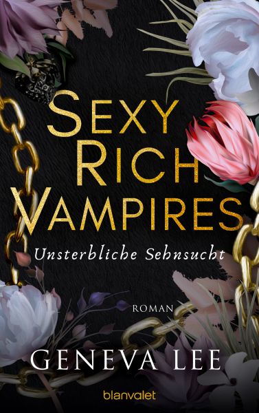 Cover Gevena Lee: Sexy Rich Vampires - Unsterbliche Sehnsucht